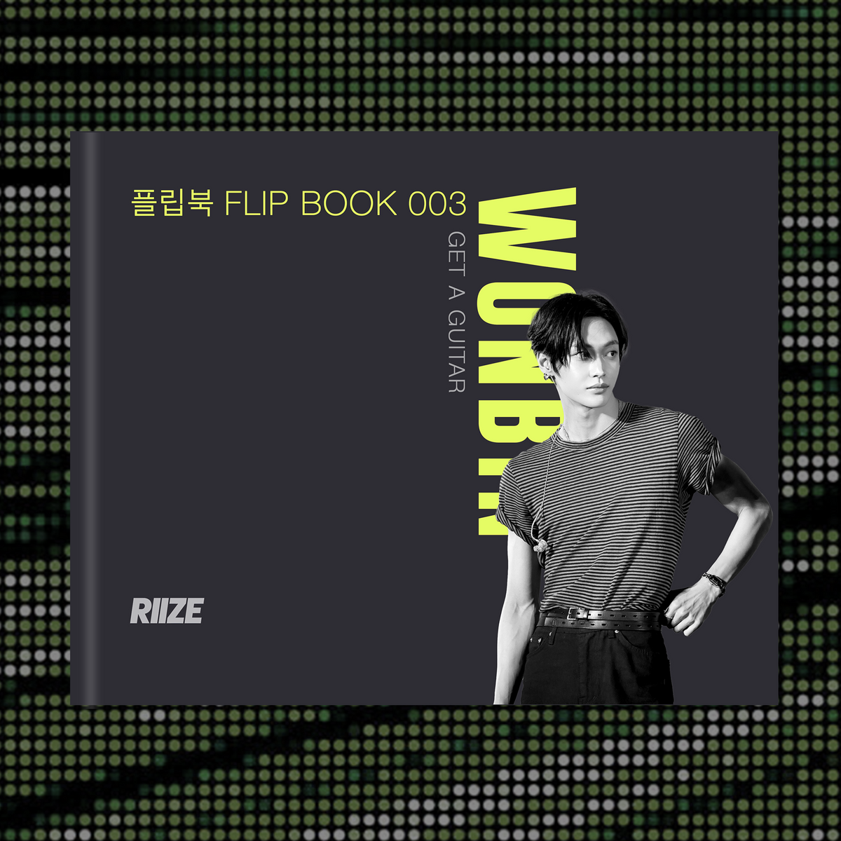 FLIP BOOK - Get A Guitar - Wonbin - RIIZE