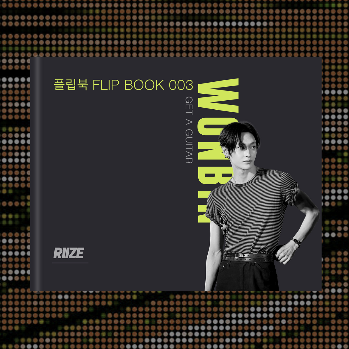 RIIZE Flip Book – WONBIN – “Get A Guitar” [US]